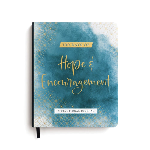 100 Days of Hope & Encouragement: A Devotional Journal (100 Daily Devotions to Embrace Your Identity in Christ)