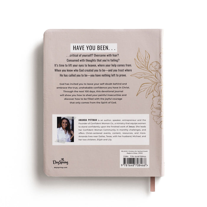 100 Days of Life-Changing Confidence: A Devotional Journal (100 Daily Devotions with Bible Verses, Journaling Space, and Declarations of God’s Truth)