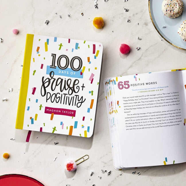 100 Days of Praise and Positivity: A Devotional Journal