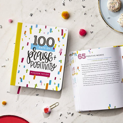 100 Days of Praise and Positivity: A Devotional Journal