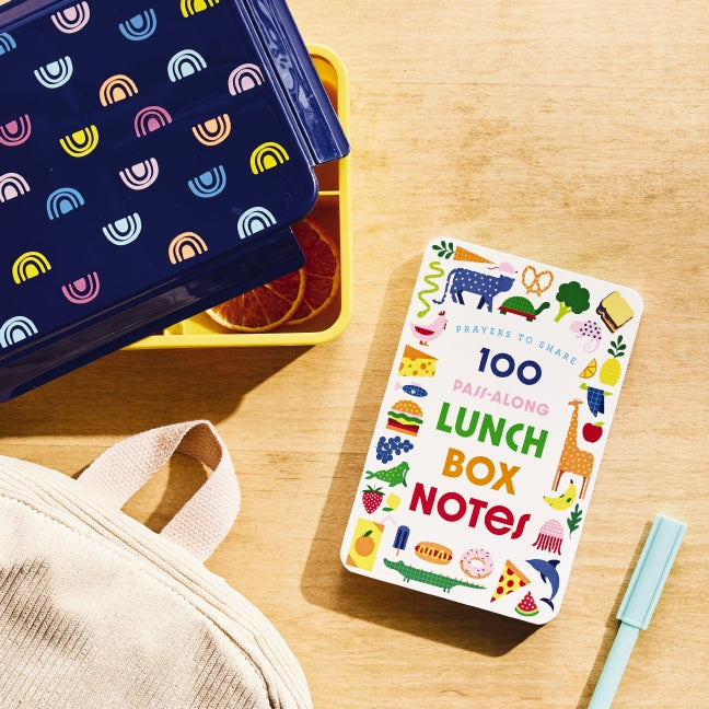 100 Pass-Along Lunch Box Notes for Kids: Prayers to Share (Shareable Messages of Encouragement with a Prayer, Scripture, and 'Just So-You-Know' Affirmations)