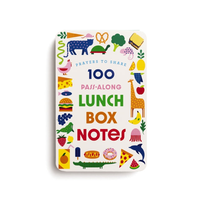 100 Pass-Along Lunch Box Notes for Kids: Prayers to Share (Shareable Messages of Encouragement with a Prayer, Scripture, and 'Just So-You-Know' Affirmations)