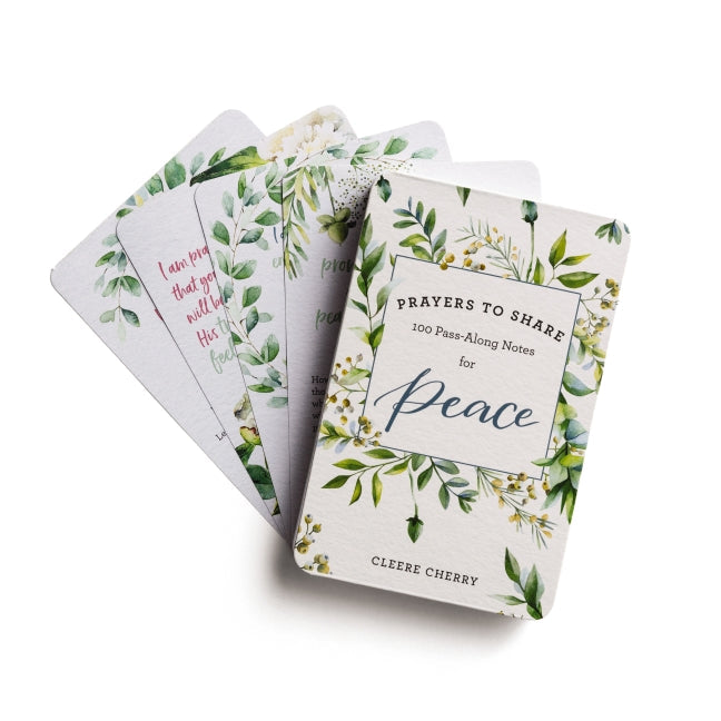 100 Pass-Along Notes for Peace: Prayers to Share (Shareable Messages of Encouragement with a Prayer, Scripture, and Inspirational Quote)