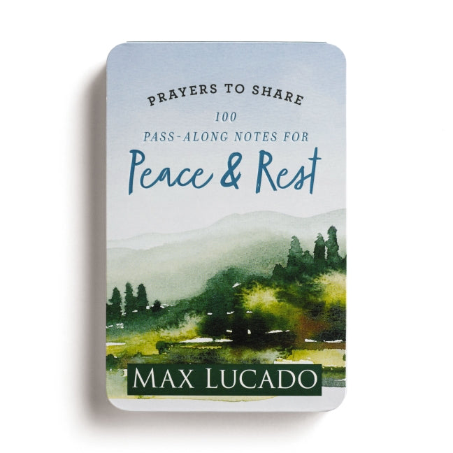 100 Pass-Along Notes for Peace & Rest: Prayers to Share (Shareable Messages of Encouragement with a Prayer, Scripture, and Inspirational Quote)