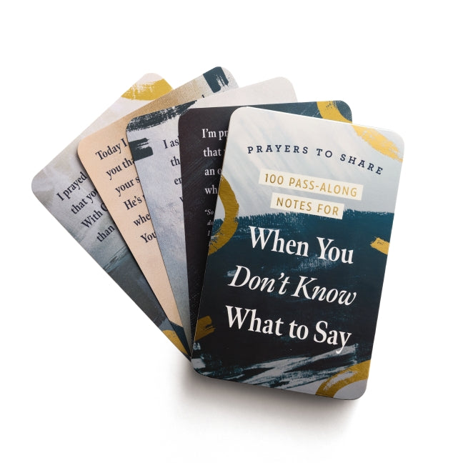 100 Pass-Along Notes for When You Don't Know What to Say: Prayers to Share (Shareable Messages of Encouragement with a Prayer, Scripture, and Inspirational Quote)