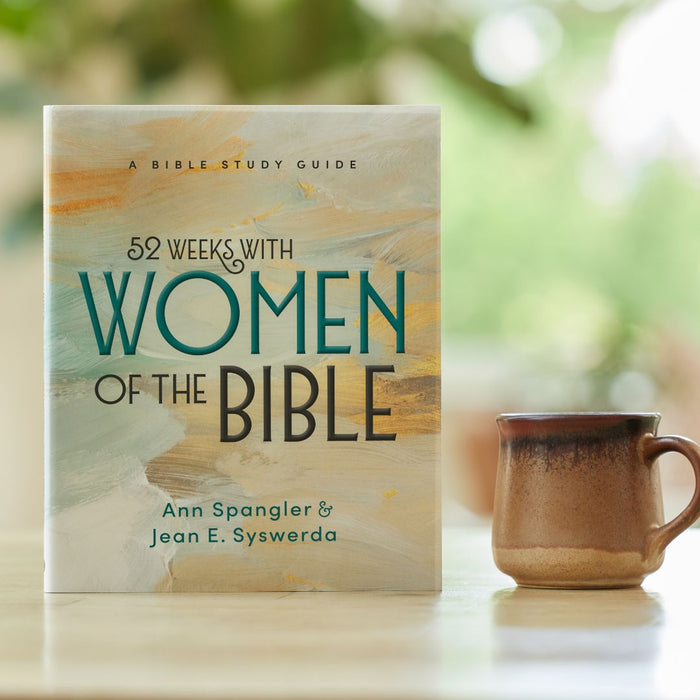 52 Weeks with Women of the Bible: A Bible Study Guide