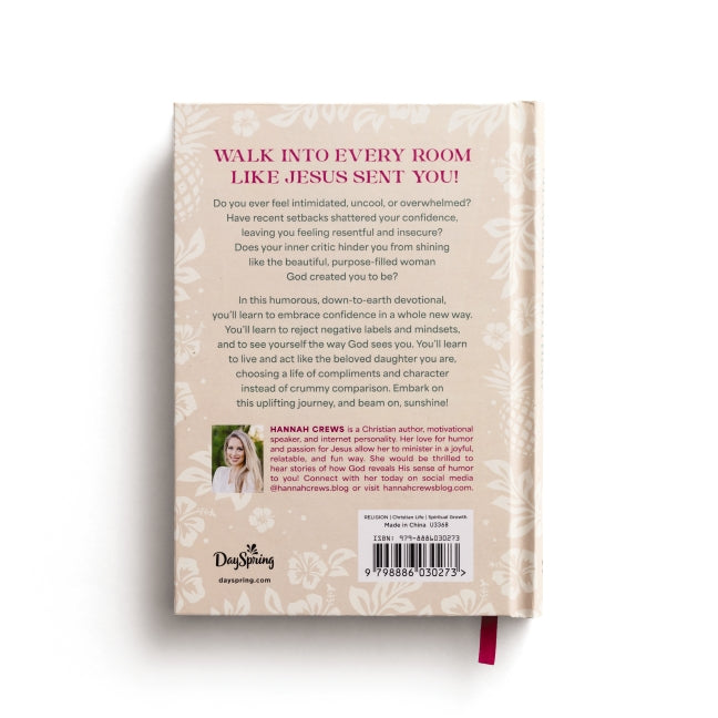A Confidence That Changes Everything: Devotions to Shine Bright in This Topsy-Turvy Life