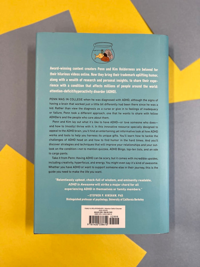 ADHD is Awesome: A Guide To (Mostly) Thriving With ADHD