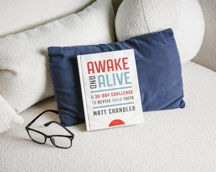Awake and Alive: A 30-Day Challenge to Revive Your Faith (A Daily Devotional)