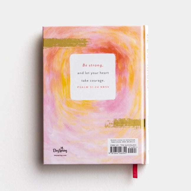 Be Courageous: And Write in a Way That Scares You a Little