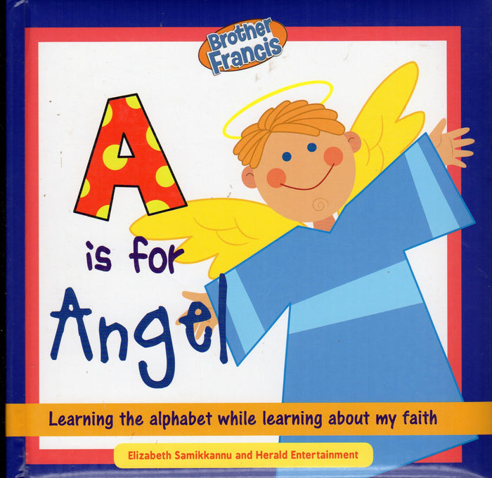 Brother Francis: A is for Angel - Children's Reader