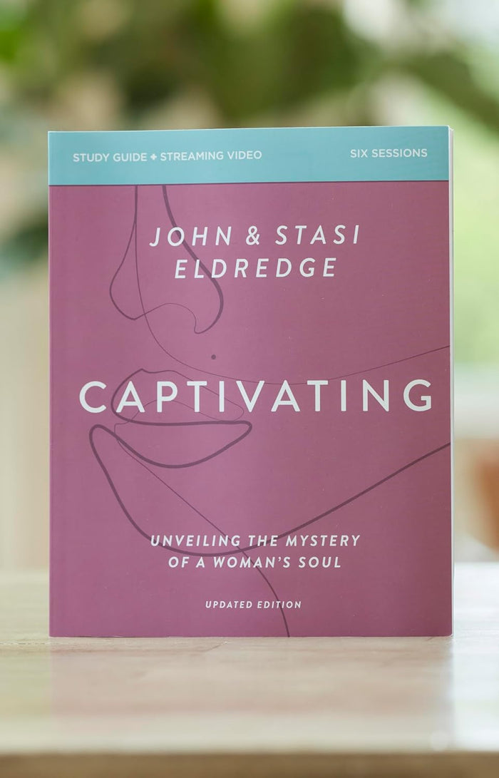 Captivating Bible Study Guide plus Streaming Video, Updated Edition: Unveiling the Mystery of a Woman's Soul