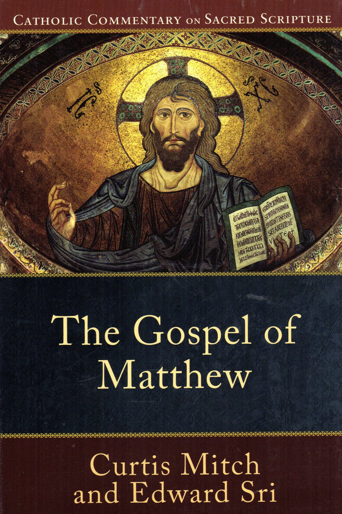 Catholic Commentary on Sacred Scripture: The Gospel of Matthew
