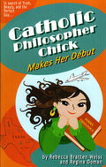 Catholic Philosopher Chick Makes Her Debut