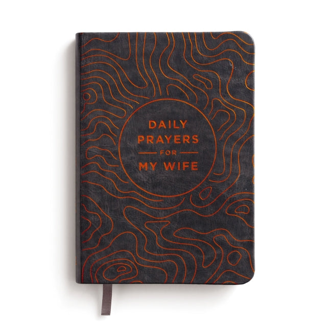 Daily Prayers for My Wife: A 90-Day Prayer Devotional (Devotions to Sustain and Strengthen Your Marriage) – The Perfect Gift for Christian Men