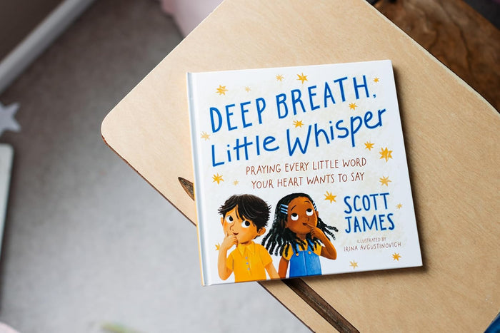 Deep Breath, Little Whisper: Praying Every Little Word Your Heart Wants to Say