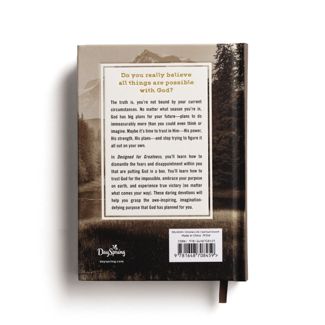 Designed for Greatness: Devotions for Men (A 90-Day Devotional to Dismantle Fear and Discover Purpose)