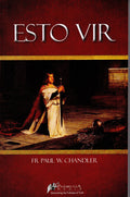 Esto Vir (Be a Man)