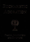 Eucharistic Adoration