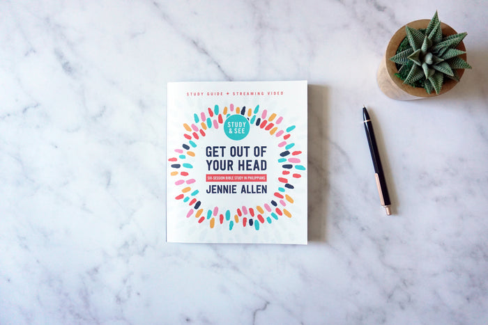 Get Out of Your Head Bible Study Guide plus Streaming Video, Updated Edition: Six-Session Bible Study in Philippians