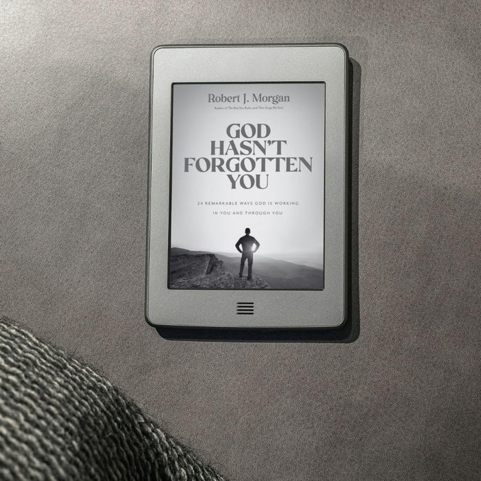 God Hasn't Forgotten You: 24 Remarkable Ways God Is Working in You and Through You