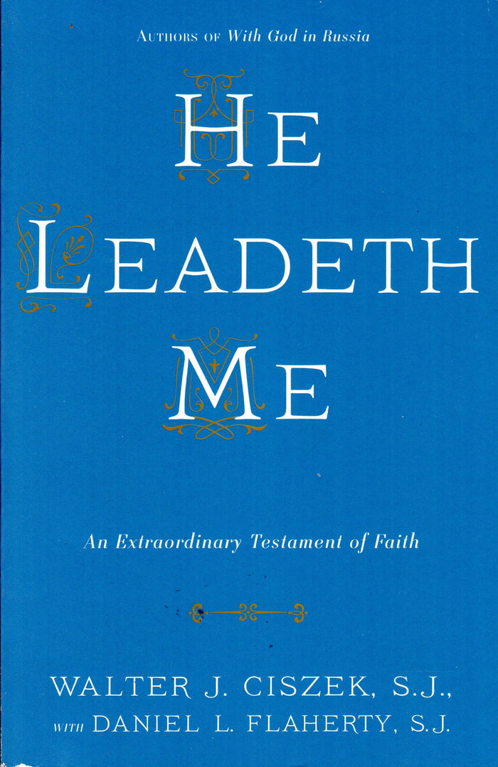 He Leadeth Me