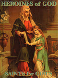 Heroines of God Saints for Girls