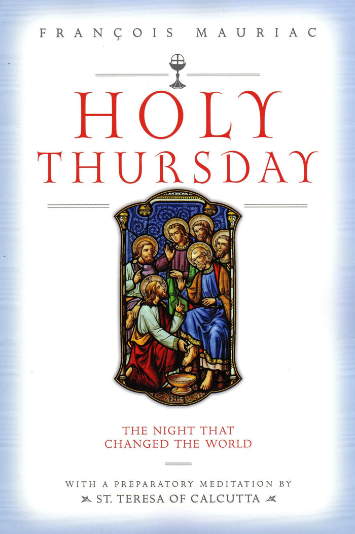 Holy Thursday: The Night That Changed the World