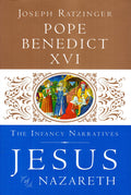 Jesus of Nazareth: The Infancy Narratives