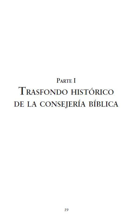 La consejería: Cómo aconsejar bíblicamente