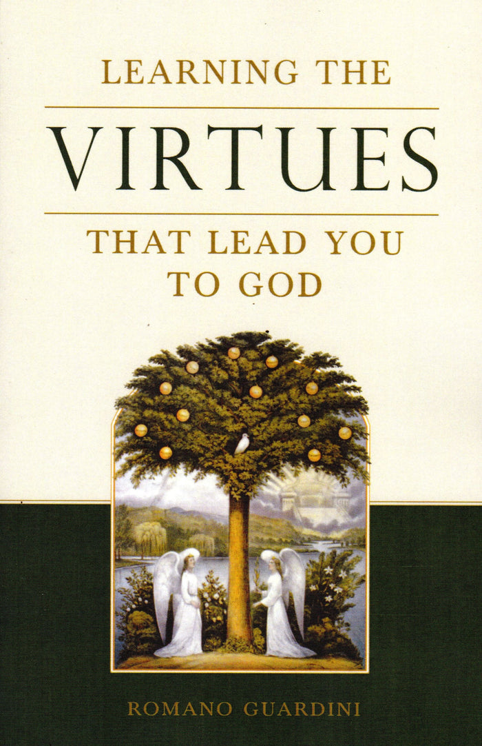 Learning the Virtues That Lead You to God