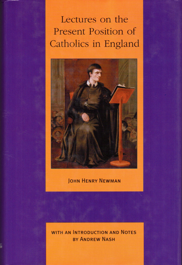 Lectures on the Present Position of Catholics in England
