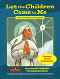 Let the Children Come to Me: A First Communion Colouring Book