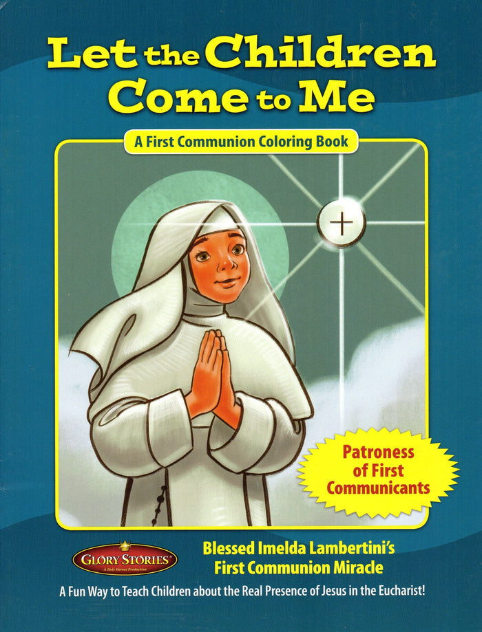 Let the Children Come to Me: A First Communion Colouring Book