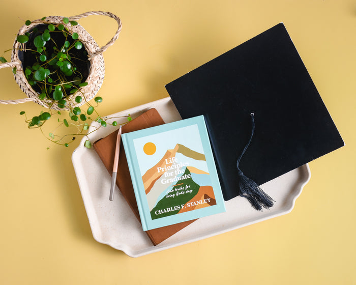 Life Principles for the Graduate: Nine Truths for Living God's Way – The Perfect Christian Graduation Gift to Celebrate Your Grad