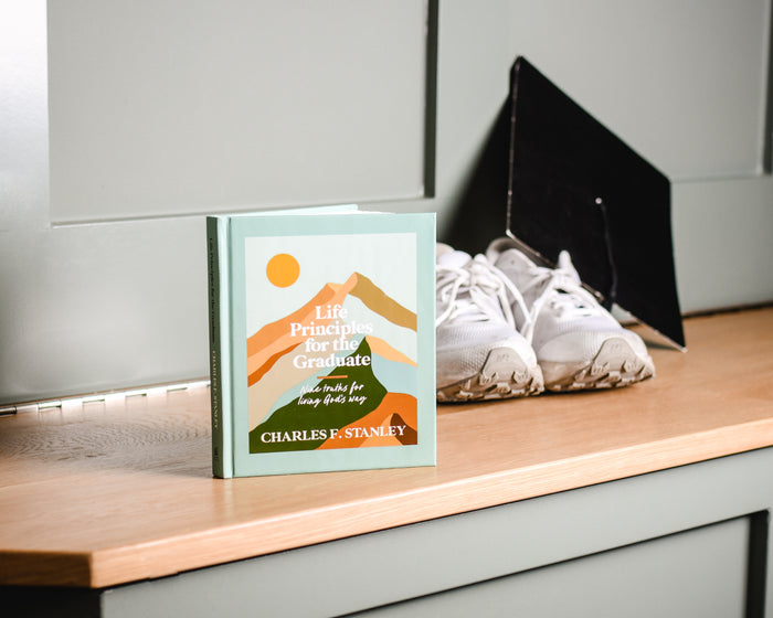 Life Principles for the Graduate: Nine Truths for Living God's Way – The Perfect Christian Graduation Gift to Celebrate Your Grad