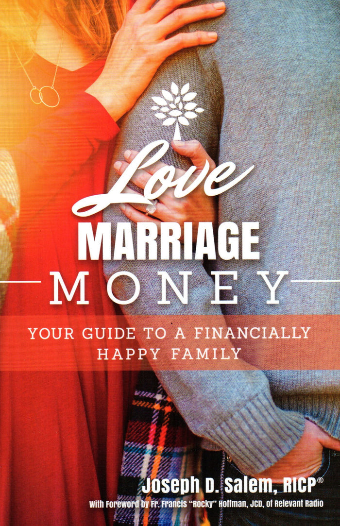 Love, Marriage, Money: Your Guide to a Financially Happy Family