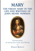 Mary: The Virgin Mary in the Life and Writings of John Henry Newman