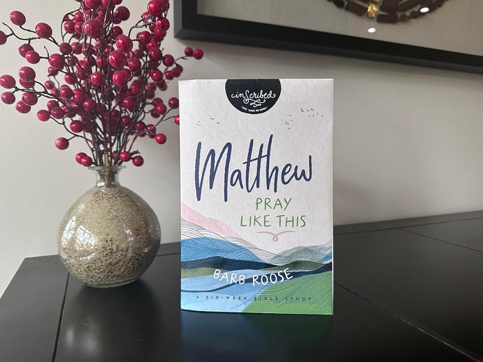 Matthew: Pray Like This