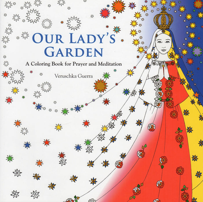 Our Lady's Garden: A Colouring Book for Prayer and Meditation