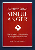 Overcoming Sinful Anger