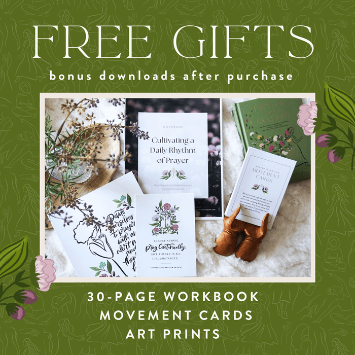 Prayer in Motion: An Invitation to Be Fully Present, Connect with God, and Pray with Your Whole Self