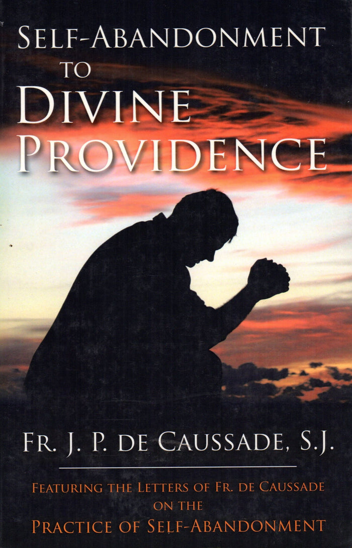 Self-Abandonment to Divine Providence