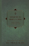 Sermons in Times of Crisis: Twelve Homilies to Stir Your Soul