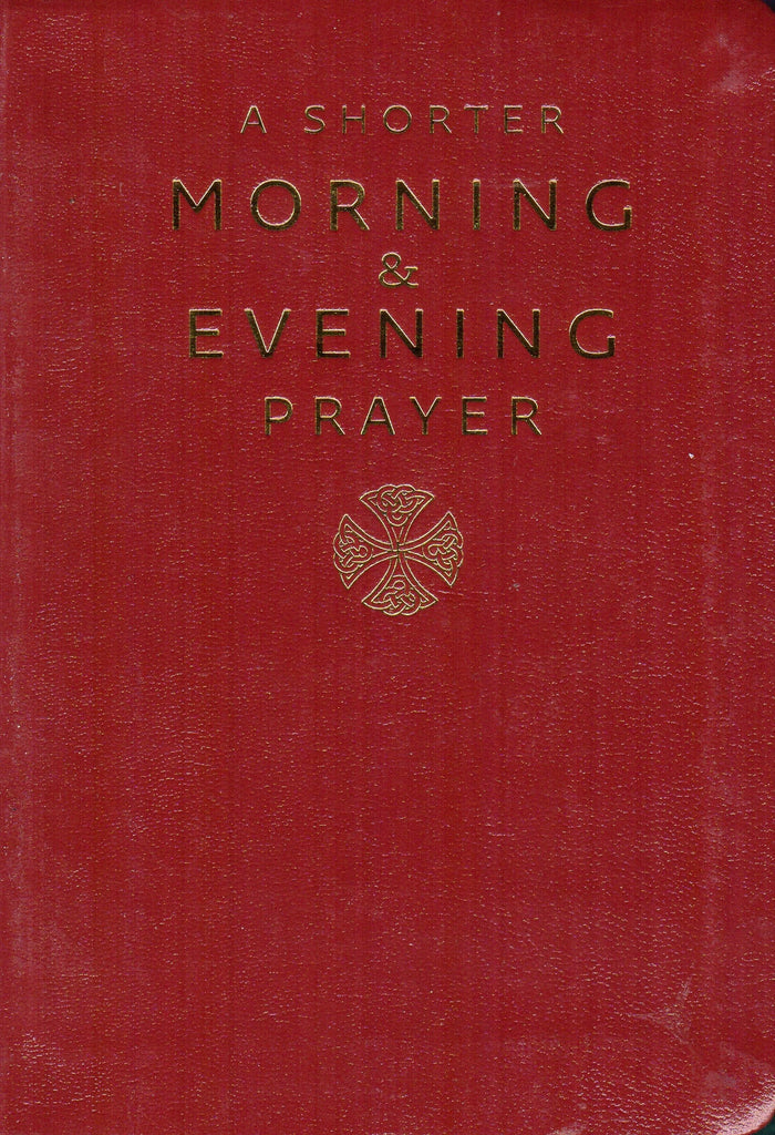 Shorter Morning and Evening Prayer