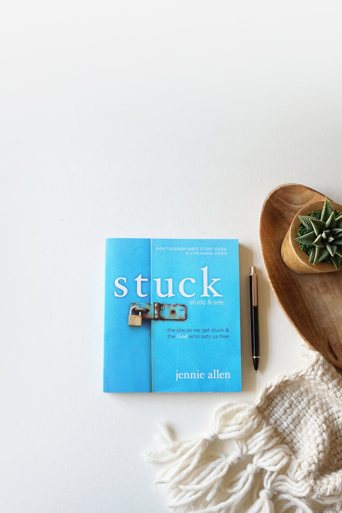 Stuck Bible Study Guide plus Streaming Video, Updated Edition: The Places We Get Stuck & the God Who Sets Us Free