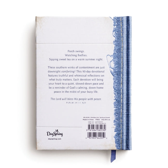 Sweet Tea for the Soul: Down-Home Devotions to Comfort the Heart (A 90-Day Devotional to Slow Down Your Pace and Bring Peace to Your Busy Life)