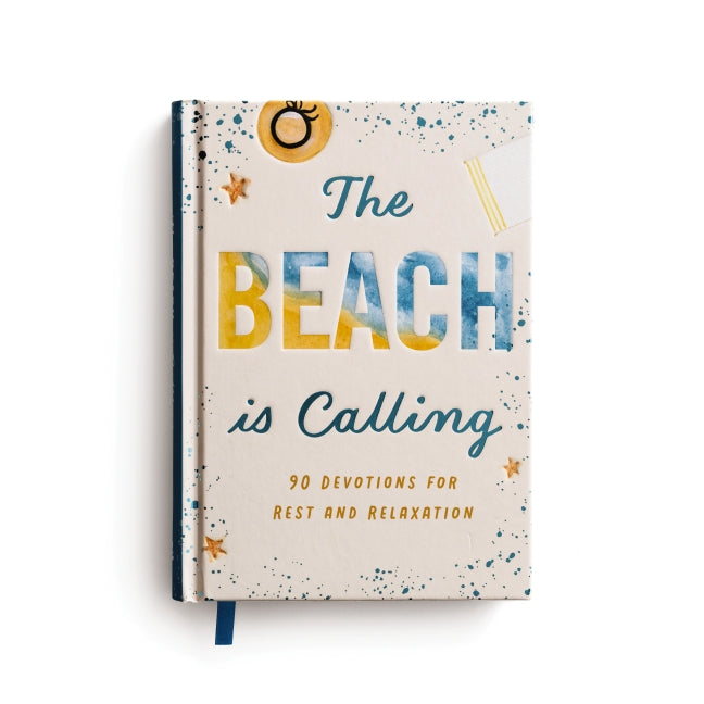 The Beach is Calling: 90 Devotions for Rest and Relaxation (A 90-Day Devotional to Find Peace and Calm) – The Perfect Vacation and Summer Beach Read