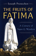 The Fruits of Fatima