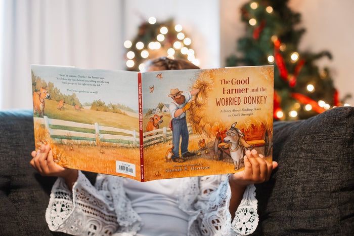The Good Farmer and the Worried Donkey: A Story About Finding Peace in God's Strength